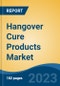 Hangover Cure Products Market - Global Industry Size, Share, Trends, Opportunity, and Forecast, 2018-2028F - Product Thumbnail Image