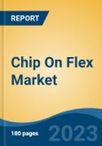Chip On Flex Market - Global Industry Size, Share, Trends, Opportunity, and Forecast, 2018-2028F- Product Image