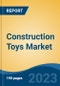 Construction Toys Market - Global Industry Size, Share, Trends, Opportunity, and Forecast, 2018-2028F - Product Thumbnail Image