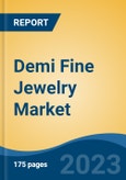 Demi Fine Jewelry Market - Global Industry Size, Share, Trends, Opportunity, and Forecast, 2018-2028F- Product Image