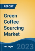 Green Coffee Sourcing Market - Global Industry Size, Share, Trends, Opportunity, and Forecast, 2018-2028F- Product Image