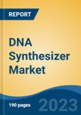 DNA Synthesizer Market - Global Industry Size, Share, Trends, Opportunity, and Forecast, 2018-2028F- Product Image