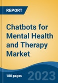 Chatbots for Mental Health and Therapy Market - Global Industry Size, Share, Trends, Opportunity, and Forecast, 2018-2028F- Product Image