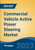 Commercial Vehicle Active Power Steering Market - Global Industry Size, Share, Trends, Opportunity, and Forecast, 2018-2028F- Product Image