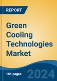 Green Cooling Technologies Market - Global Industry Size, Share, Trends, Opportunity, and Forecast, 2018-2028F- Product Image