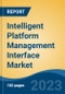 Intelligent Platform Management Interface Market - Global Industry Size, Share, Trends, Opportunity, and Forecast, 2018-2028F - Product Thumbnail Image