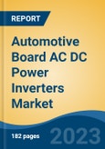 Automotive Board AC DC Power Inverters Market - Global Industry Size, Share, Trends, Opportunity, and Forecast, 2018-2028F- Product Image