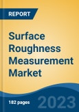 Surface Roughness Measurement Market - Global Industry Size, Share, Trends, Opportunity, and Forecast, 2018-2028F- Product Image