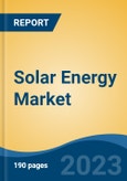 Solar Energy Market - Global Industry Size, Share, Trends, Opportunity, and Forecast, 2018-2028F- Product Image