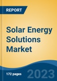 Solar Energy Solutions Market - Global Industry Size, Share, Trends, Opportunity, and Forecast, 2018-2028F- Product Image