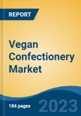 Vegan Confectionery Market - Global Industry Size, Share, Trends, Opportunity, and Forecast, 2018-2028F- Product Image