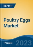 Poultry Eggs Market - Global Industry Size, Share, Trends, Opportunity, and Forecast, 2018-2028F- Product Image