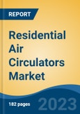 Residential Air Circulators Market - Global Industry Size, Share, Trends, Opportunity, and Forecast, 2018-2028F- Product Image
