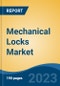 Mechanical Locks Market - Global Industry Size, Share, Trends, Opportunity, and Forecast, 2018-2028F - Product Thumbnail Image