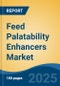 Feed Palatability Enhancers Market - Global Industry Size, Share, Trends, Opportunity, and Forecast, 2018-2028F - Product Image