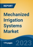 Mechanized Irrigation Systems Market - Global Industry Size, Share, Trends, Opportunity, and Forecast, 2018-2028F- Product Image