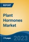 Plant Hormones Market - Global Industry Size, Share, Trends, Opportunity, and Forecast, 2018-2028F - Product Thumbnail Image