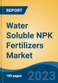 Water Soluble NPK Fertilizers Market - Global Industry Size, Share, Trends, Opportunity, and Forecast, 2018-2028F- Product Image