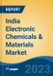 India Electronic Chemicals & Materials Market, By Region, By Competition Forecast & Opportunities, 2019-2029F - Product Thumbnail Image