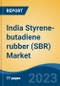 India Styrene-butadiene rubber (SBR) Market, By Region, By Competition Forecast & Opportunities, 2019-2029F - Product Image