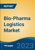 Bio-Pharma Logistics Market - Global Industry Size, Share, Trends, Opportunity, and Forecast, 2018-2028F- Product Image