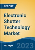 Electronic Shutter Technology Market - Global Industry Size, Share, Trends, Opportunity, and Forecast, 2018-2028F- Product Image