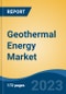Geothermal Energy Market - Global Industry Size, Share, Trends, Opportunity, and Forecast, 2018-2028F - Product Thumbnail Image