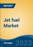 Jet fuel Market - Global Industry Size, Share, Trends, Opportunity, and Forecast, 2018-2028F- Product Image