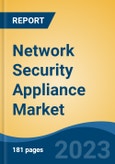 Network Security Appliance Market - Global Industry Size, Share, Trends, Opportunity, and Forecast, 2018-2028F- Product Image