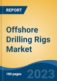 Offshore Drilling Rigs Market - Global Industry Size, Share, Trends, Opportunity, and Forecast, 2018-2028F- Product Image