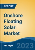 Onshore Floating Solar Market - Global Industry Size, Share, Trends, Opportunity, and Forecast, 2018-2028F- Product Image