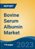 Bovine Serum Albumin Market - Global Industry Size, Share, Trends, Opportunity, and Forecast, 2018-2028F- Product Image
