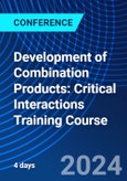 Development of Combination Products: Critical Interactions Training Course (ONLINE EVENT: October 3-4, 2024)- Product Image