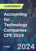 Accounting for Technology Companies CPE 2024 (ONLINE EVENT: October 23-24, 2024)- Product Image