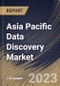 Asia Pacific Data Discovery Market Size, Share & Industry Trends Analysis Report By Offering (Solutions, and Services), By Deployment (On-premises, and Cloud), By Application, By End-use, By Country and Growth Forecast, 2023 - 2030 - Product Thumbnail Image