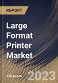 Large Format Printer Market Size, Share & Industry Trends Analysis Report By Technology (Ink-based, and Toner-based), By Offering (Printer, Software, and After-sales Services), By Print Width, By Application, By Regional Outlook and Forecast, 2023 - 2030- Product Image