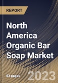 North America Organic Bar Soap Market Size, Share & Industry Trends Analysis Report By Distribution Channel (Online, Supermarkets/Hypermarkets, and General stores), By Country and Growth Forecast, 2023 - 2030- Product Image