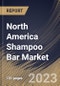 North America Shampoo Bar Market Size, Share & Industry Trends Analysis Report By Distribution Channel (Online, and Offline), By Hair Type (Normal, Dry, Oily, and Others), By Country and Growth Forecast, 2023 - 2030 - Product Image