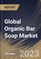 Global Organic Bar Soap Market Size, Share & Industry Trends Analysis Report By Distribution Channel (Online, Supermarkets/Hypermarkets, and General stores), By Regional Outlook and Forecast, 2023 - 2030 - Product Image