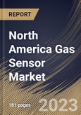 North America Gas Sensor Market Size, Share & Industry Trends Analysis Report By Type, By Product, By Technology (Electrochemical, Solid State/MOS, Infrared (IR), Catalytic, Photo-ionization Detector (PID) and Others), By End User, By Country and Growth Forecast, 2023 - 2030- Product Image