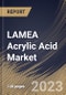 LAMEA Acrylic Acid Market Size, Share & Industry Trends Analysis Report By End-user, By Derivative Type (Acrylic Esters, Acrylic Polymer, and Others), By Country and Growth Forecast, 2023 - 2030 - Product Thumbnail Image