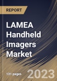 LAMEA Handheld Imagers Market Size, Share & Industry Trends Analysis Report By Product Type (Millimeter Wave Scanners, IR Scanners, Stud Finders, and Others), By Application (Security, Construction, Industrial, Medical, and Others), By Country and Growth Forecast, 2023 - 2030- Product Image