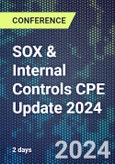 SOX & Internal Controls CPE Update 2024 (ONLINE EVENT: October 16-17, 2024)- Product Image