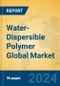 Water-Dispersible Polymer Global Market Insights 2024, Analysis and Forecast to 2029, by Manufacturers, Regions, Technology, Application, Product Type - Product Thumbnail Image