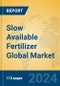 Slow Available Fertilizer Global Market Insights 2024, Analysis and Forecast to 2029, by Manufacturers, Regions, Technology, Application, Product Type - Product Thumbnail Image