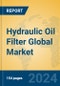 Hydraulic Oil Filter Global Market Insights 2024, Analysis and Forecast to 2029, by Manufacturers, Regions, Technology, Application, Product Type - Product Thumbnail Image