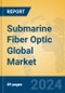 Submarine Fiber Optic Global Market Insights 2024, Analysis and Forecast to 2029, by Manufacturers, Regions, Technology, Application, Product Type - Product Thumbnail Image