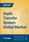 Static Transfer System Global Market Insights 2024, Analysis and Forecast to 2029, by Manufacturers, Regions, Technology, Product Type - Product Thumbnail Image