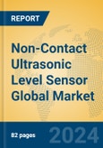 Non-Contact Ultrasonic Level Sensor Global Market Insights 2024, Analysis and Forecast to 2029, by Manufacturers, Regions, Technology, Application, Product Type- Product Image