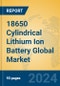 18650 Cylindrical Lithium Ion Battery Global Market Insights 2024, Analysis and Forecast to 2029, by Manufacturers, Regions, Technology, Application, Product Type - Product Thumbnail Image